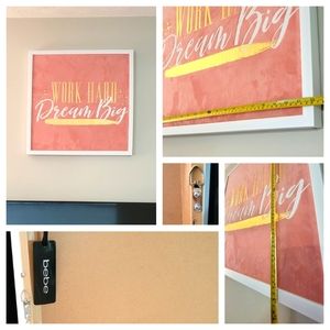 Work hard dream big Wall art, blush pink, gold & white w/ semi matte white frame